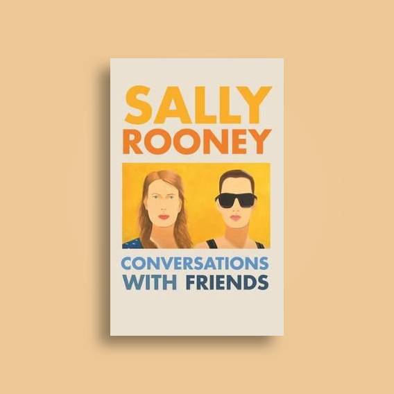 Conversations with Friends by Sally Rooney